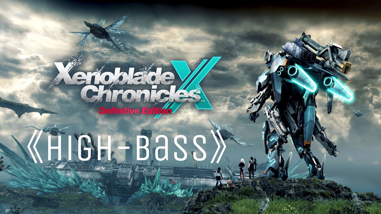 Al's Theme / Final Battle [High-Bass] - Xenoblade Chronicles X Definitive Edition