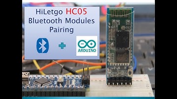 Tutorial 21: HC05 Bluetooth Modules Pairing using Arduino Nano