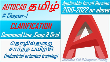 Autocad 2d Tutorial Tamil Chapter-1(Clarification for Command Line ,Grid and Snap)