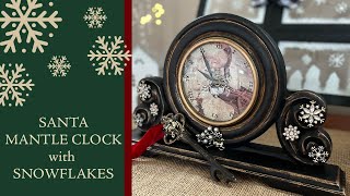 Gorgeous Santa Clock with festive Bling | Create a Holiday piece that is Timeless