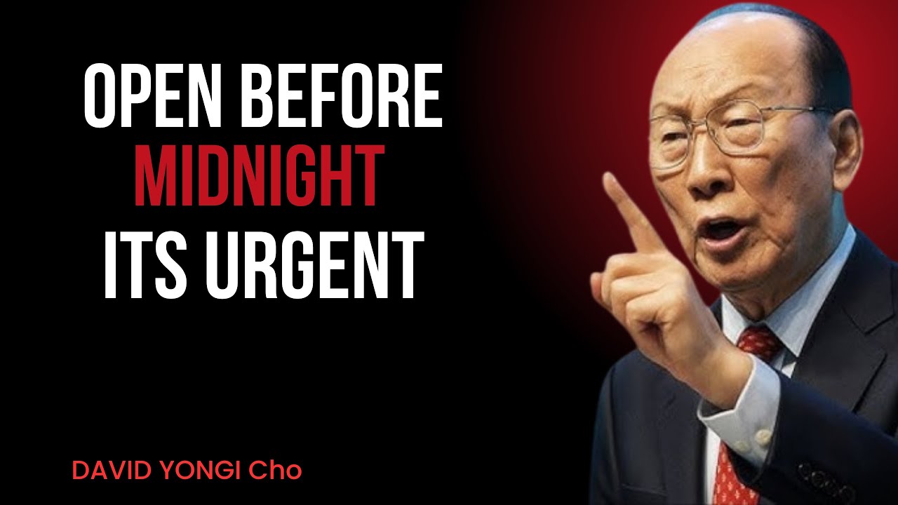 Перед полуночью: важное послание от доктора Дэвида Ёнги Чо.