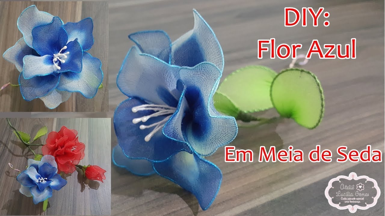 DIY - Flor de Meia de Seda Azul Passo a Passo (Tutorial de Artesanato)💐💐  - thptnganamst.edu.vn