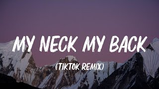 my neck my back (TikTok Remix) Resimi