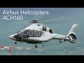 Airbuss ach160 helicopter combines versatility and convenience with private jet comfort  bjt