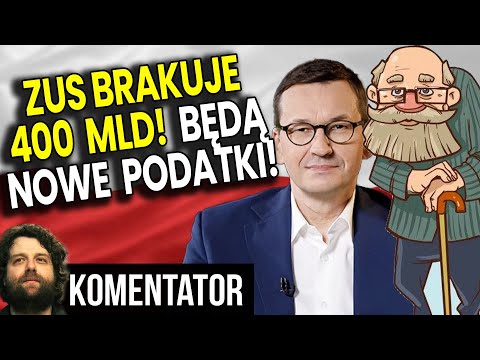 ZUS Brakuje 400 MLD! Będą Nowe Wyższe Podatki! PIS Zabierze Pieniądze z OFE! Analiza Komentator Film