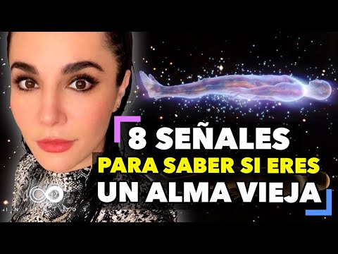 SEÑALES para saber si eres un ALMA VIEJA | Infinitos con Martha Higareda