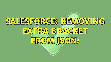Salesforce: Removing Extra Bracket From JSON: