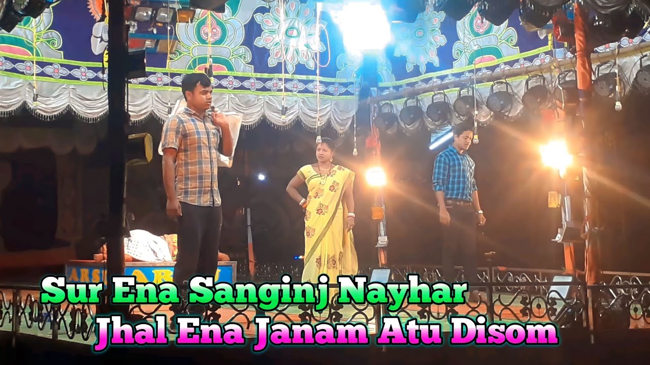 Sur Ena Sanginj Nayhar Jhal Ena Janam Atu Disom Santali Competition Jatra 2022