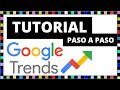 Cómo usar GOOGLE TRENDS 2020 (Buscar palabras clave) - Herramienta para lograr el ÉXITO de tu marca