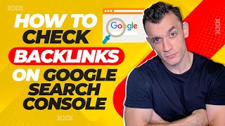 How To Check Backlinks In Google Search Console For Free