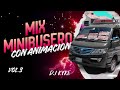 MIX MINIBUSERO CON ANIMACION 3 🔥(America Pop,Jambao, Yoga) DJ KYKE