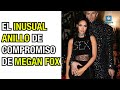 El inusual anillo de compromiso de Megan Fox