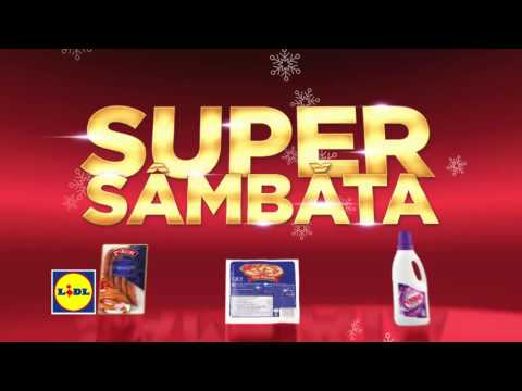 Super Sambata la Lidl • 17 Decembrie 2016