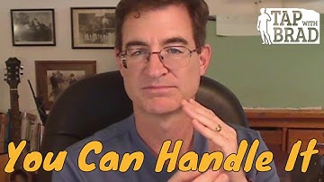 You Can Handle It - Tapping with Brad Yates