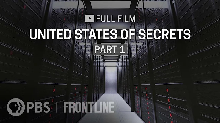 United States of Secrets, Part One (full documentary) | FRONTLINE