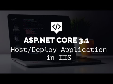 ASP.NET Core 3.1 - Host / Deploy Application in IIS