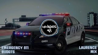 EMERGENCY 911 BUDOTS [REBEAT] - LRNCE MIX Resimi