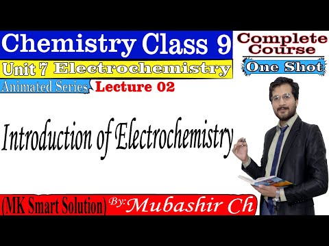 02 | Introduction of electrochemistry | Unit 7 Chemistry Class 9 | Hindi/Urdu