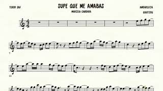 Video thumbnail of "SUPE QUE ME AMABAS (Partitura sax Tenor o Isnt. en Eb) Marcela Gandara"