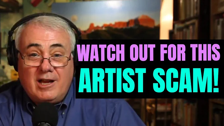 Art Talk: Watch Out for This Artist Scam!