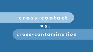 Celiac Disease and Cross-Contamination vs. Cross-Contact (yes there's a difference, yes it matters)
