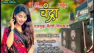 #™~ Chandra 💃Rajamudra Banjo Pophalj💃🔥Chandra (Active Pad mix)Sambal Mix