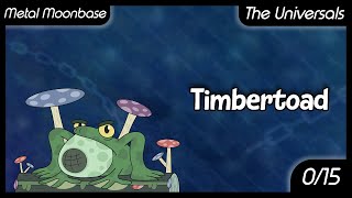 Timbertoad - Metal Moonbase (MSM)
