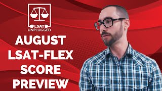 August LSAT-Flex Score Preview