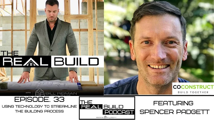 The Real Build 33 - Using Technology To Streamline...