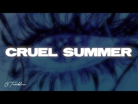 Taylor Swift - Cruel Summer (Lyrics)