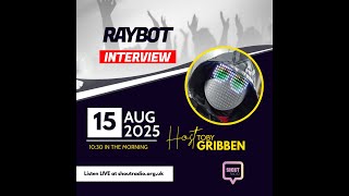 Raybot On Shout Radio