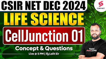 CSIR NET DEC 2024 | Life Science | Concept And Questions | Cell junction | Part 01 | Dr Lalit Pal