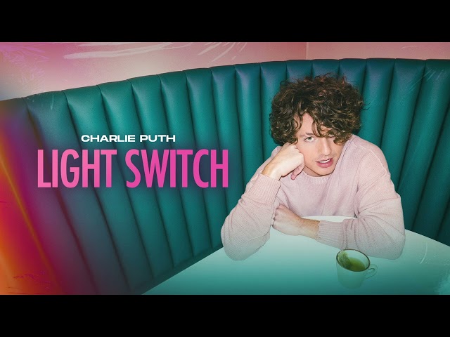 Vietsub | Light Switch - Charlie Puth | Lyrics Video class=