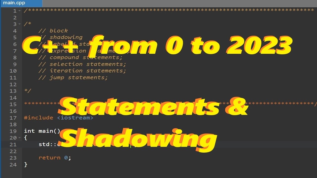 Corso C++ 23 #5 : Dominare Statements e Shadowing per Codice Efficiente ...