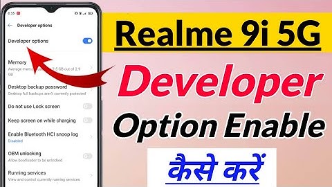 Realme 9i 5G me developer option setting kaise kare | How to enable developer option in Realme 9i 5G