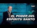 Claudio Freidzon - El poder del Espíritu Santo