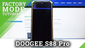How to Enter Factory Mode on DOOGEE S88 Pro – Use Factory Mode