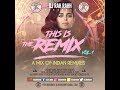 Dj rah rahh  this is the remix vol 1