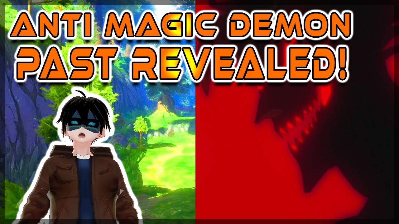 The Origin of the Anti Magic Demon revealed! Black Clover Chapter 268