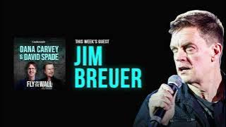 Jim Breuer | Full Episode | Fly on the Wall with Dana Carvey and David Spade