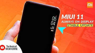 MIUI 11 - Always On Display Official Stable Update !! 🔥🔥🔥