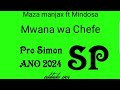 Maza Manjax Ft Mindosa Maza Manjax Ft Mindosa