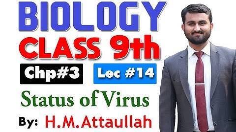 Status of virus | Chapter 3 | 9th class Biology | Lec. 14