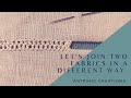 Decorative joining tutorial of two fabric ends  antrang creations