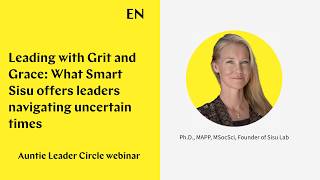 Webinar: Leading with Grit and Grace: What Smart Sisu offers leaders navigating uncertain times screenshot 2