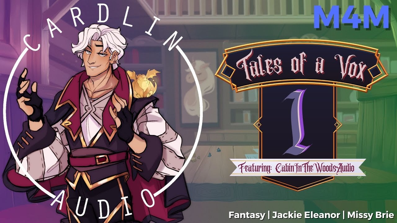 ASMR Roleplay: Tales of a Vox (Part 1) [M4M] [Fantasy] [Bard] [Feat. CabinInTheWoodsAudio]