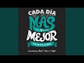 Cada da ms y mejor