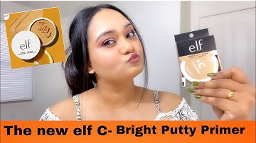 The New elf C-Bright Putty Primer || Review / Try-on / Wear test