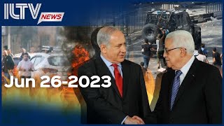 Israel Daily News – June 26 2023