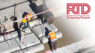 Downtown Rail Reconstruction Project Crossing Panels